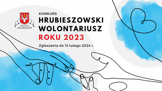 Zgłoszenia do konkursu ,,Hrubieszowski Wolontariusz Roku 2023''