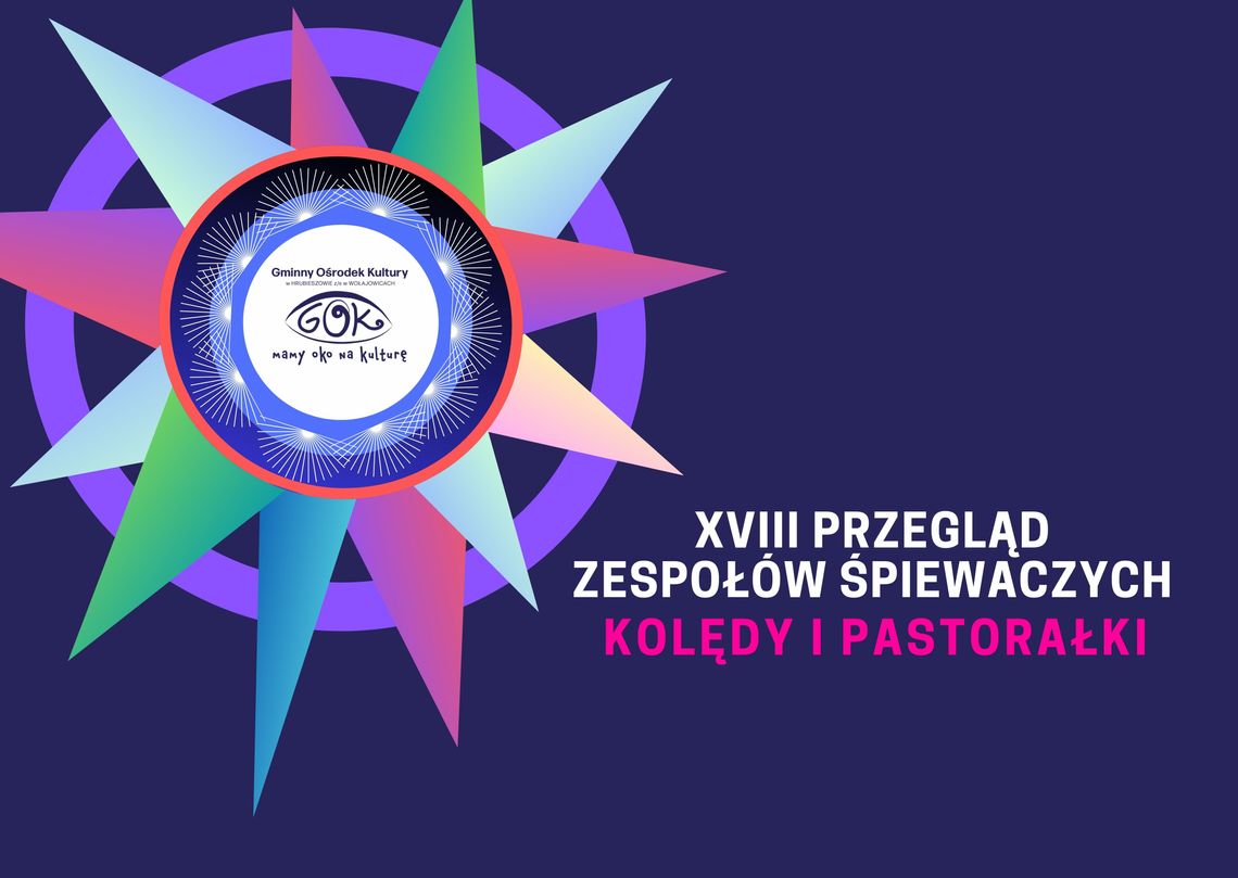 XVIII Przegląd Zespołów Śpiewaczych "KOLĘDY I PASTORAŁKI"